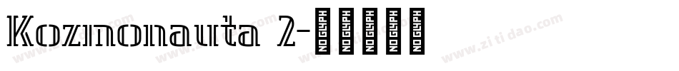 Kozmonauta 2字体转换